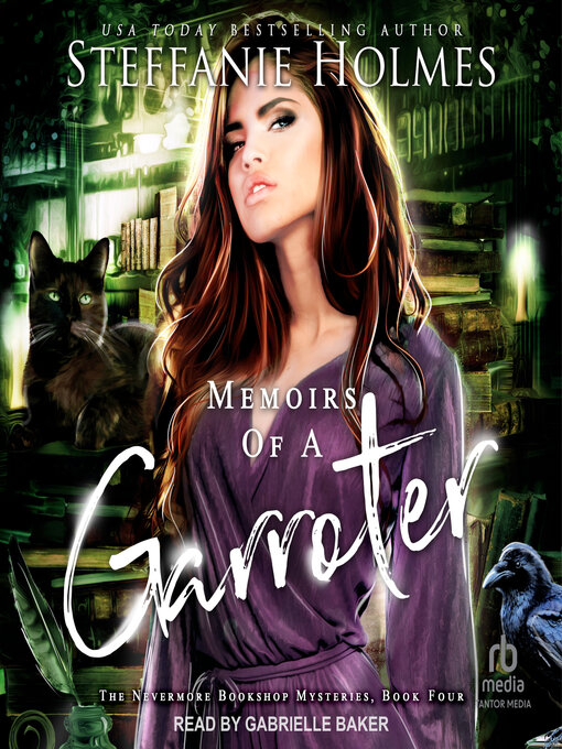 Title details for Memoirs of a Garroter by Steffanie Holmes - Available